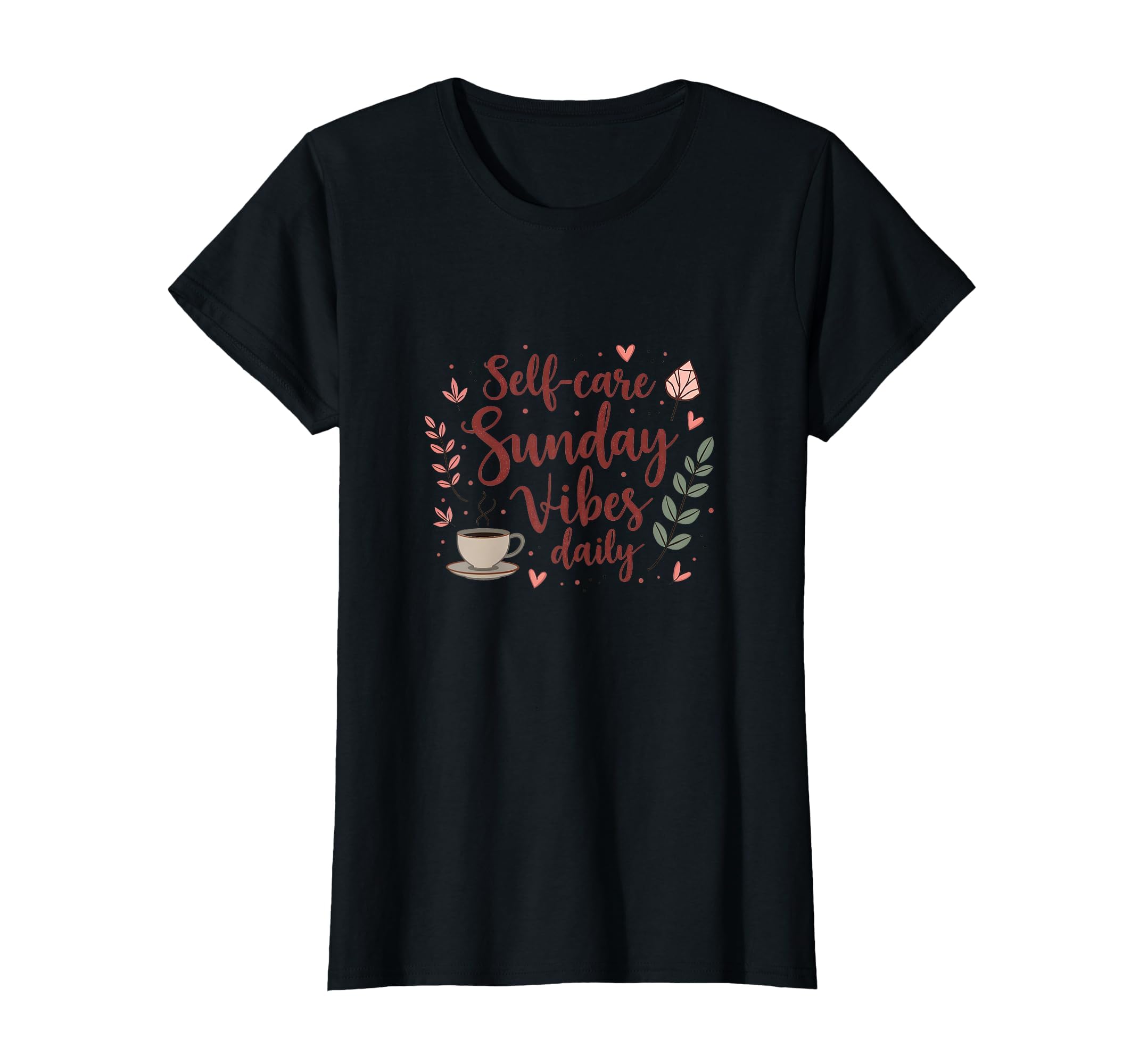Self Care Sunday Vibes Daily T-Shirt - Custom Art Print for Adults - T-Shirt, Sweatshirt, Hoodie