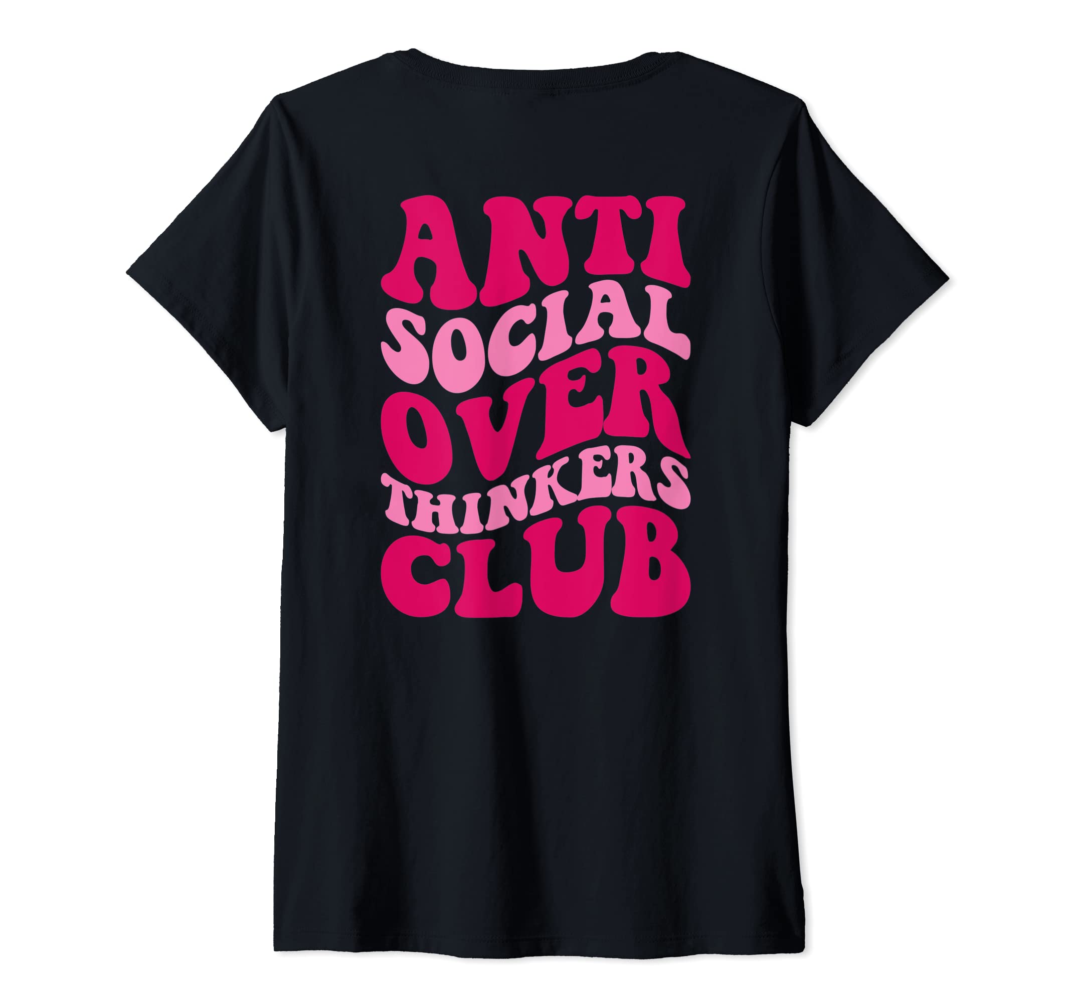 Womens Anti Social Overthinkers Club T-Shirt - Minimalist Print for Adults - T-Shirt, Sweatshirt, Hoodie