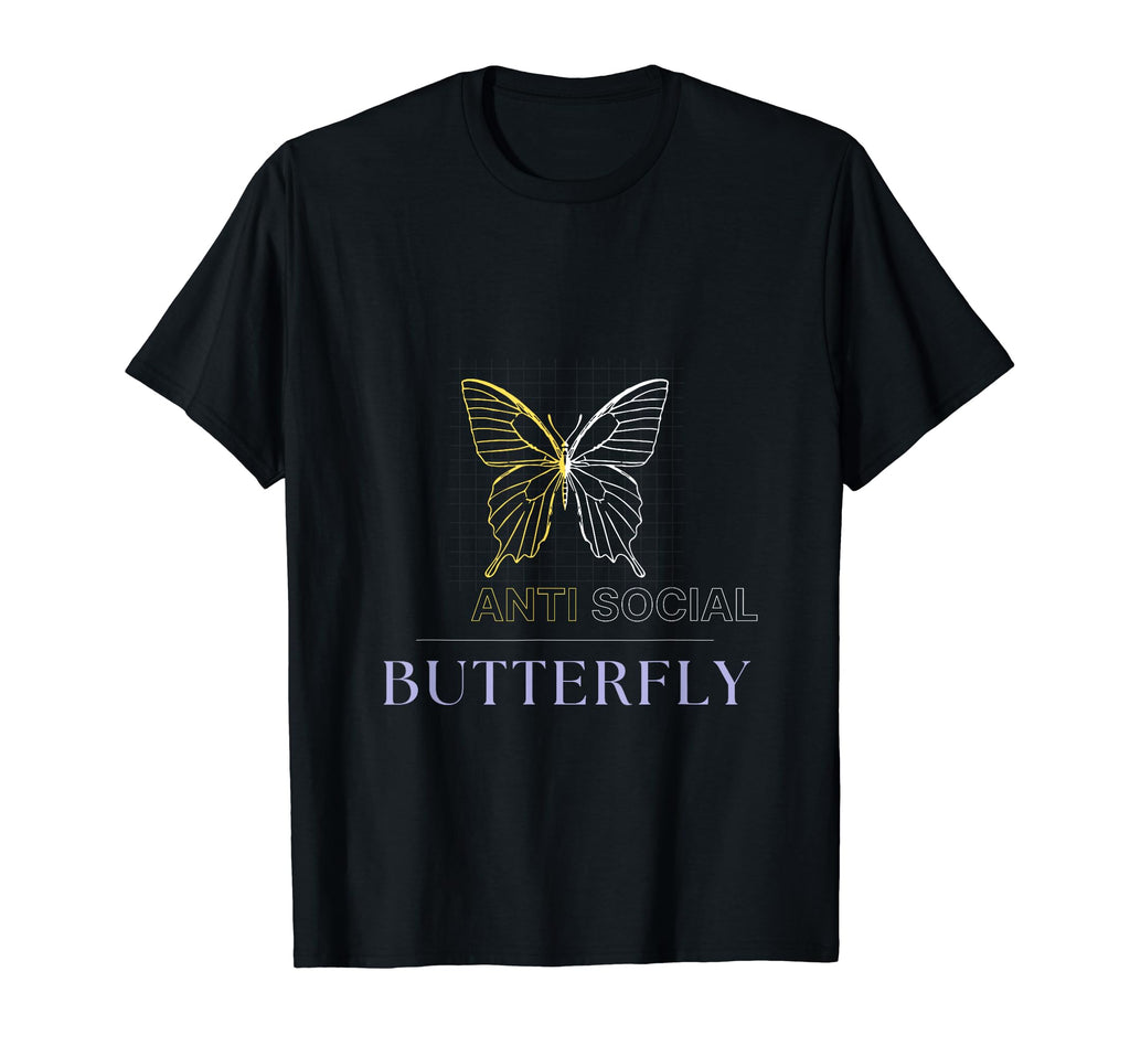 Funny Anti Social Butterfly T-Shirt - Graphic Print Men Women - T-Shirt, Sweatshirt, Hoodie