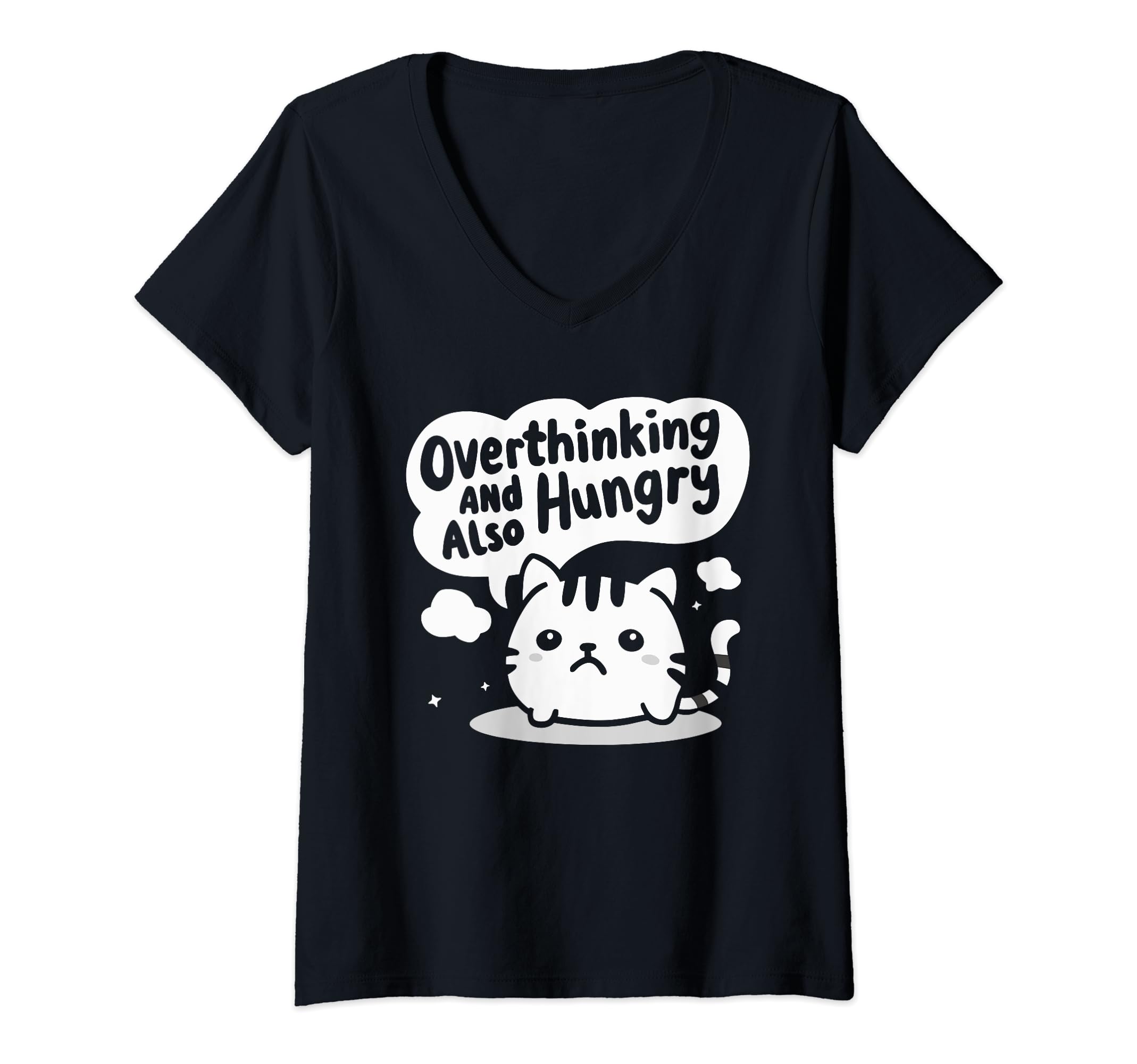Womens Overthinking And Also Hungry V T-Shirt - Unique Graphic for Adults - T-Shirt, Sweatshirt, Hoodie