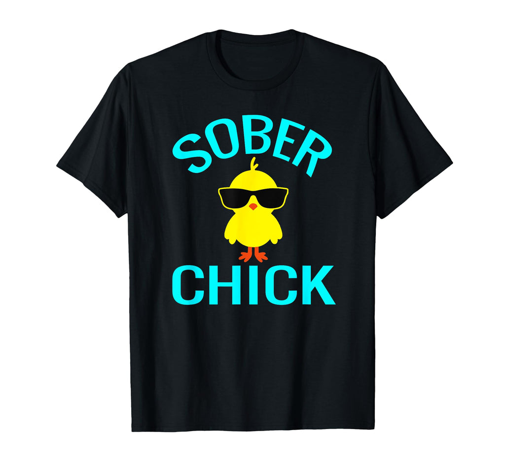 Sober Chick Funny Recovery Sobriety T-Shirt - Minimalist Print Unisex - T-Shirt, Sweatshirt, Hoodie