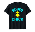 Sober Chick Funny Recovery Sobriety T-Shirt - Minimalist Print Unisex - T-Shirt, Sweatshirt, Hoodie