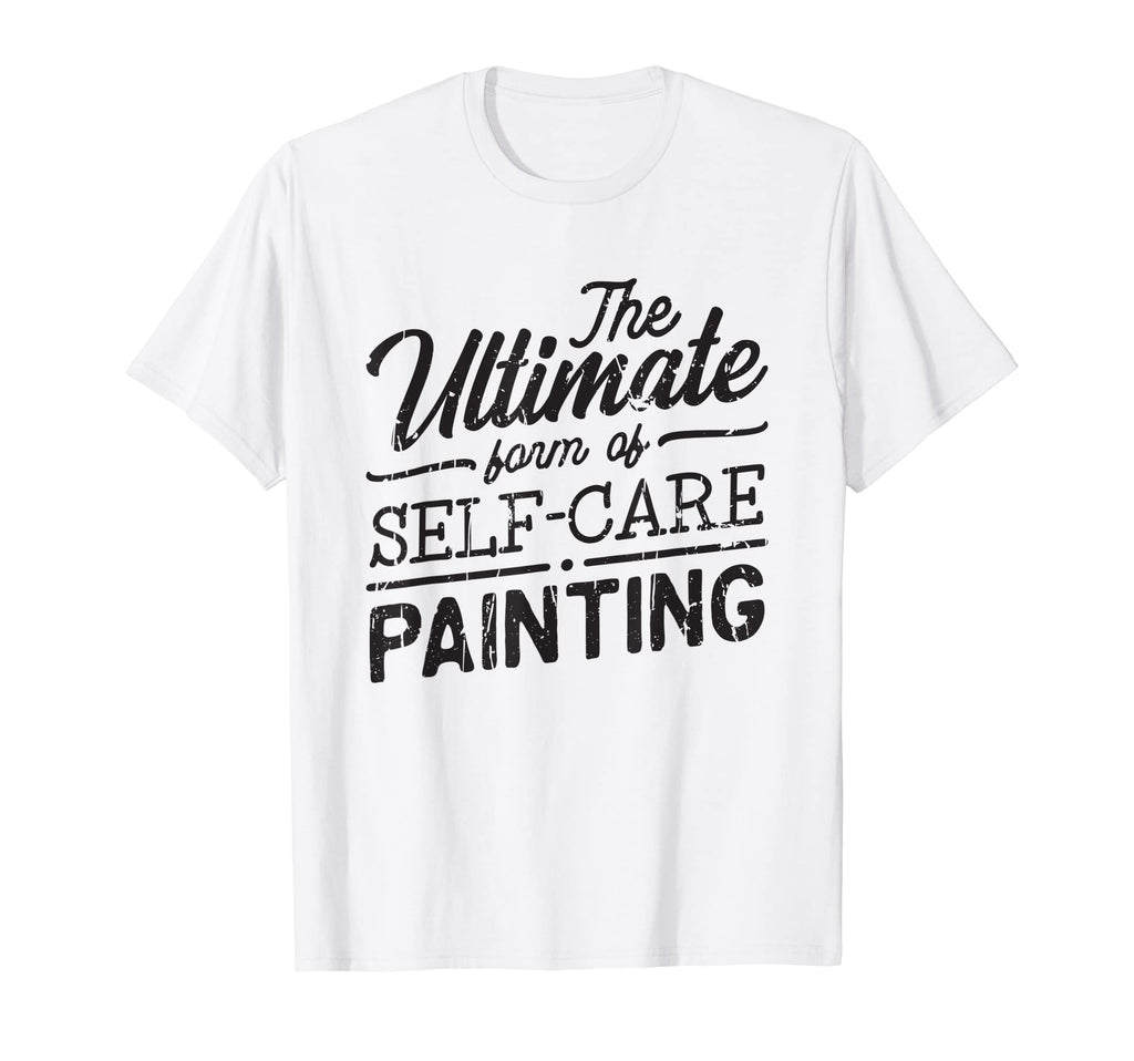 Ultimate Form Self Care Painting T-Shirt - Streetwear Style Men Women - T-Shirt, Sweatshirt, Hoodie