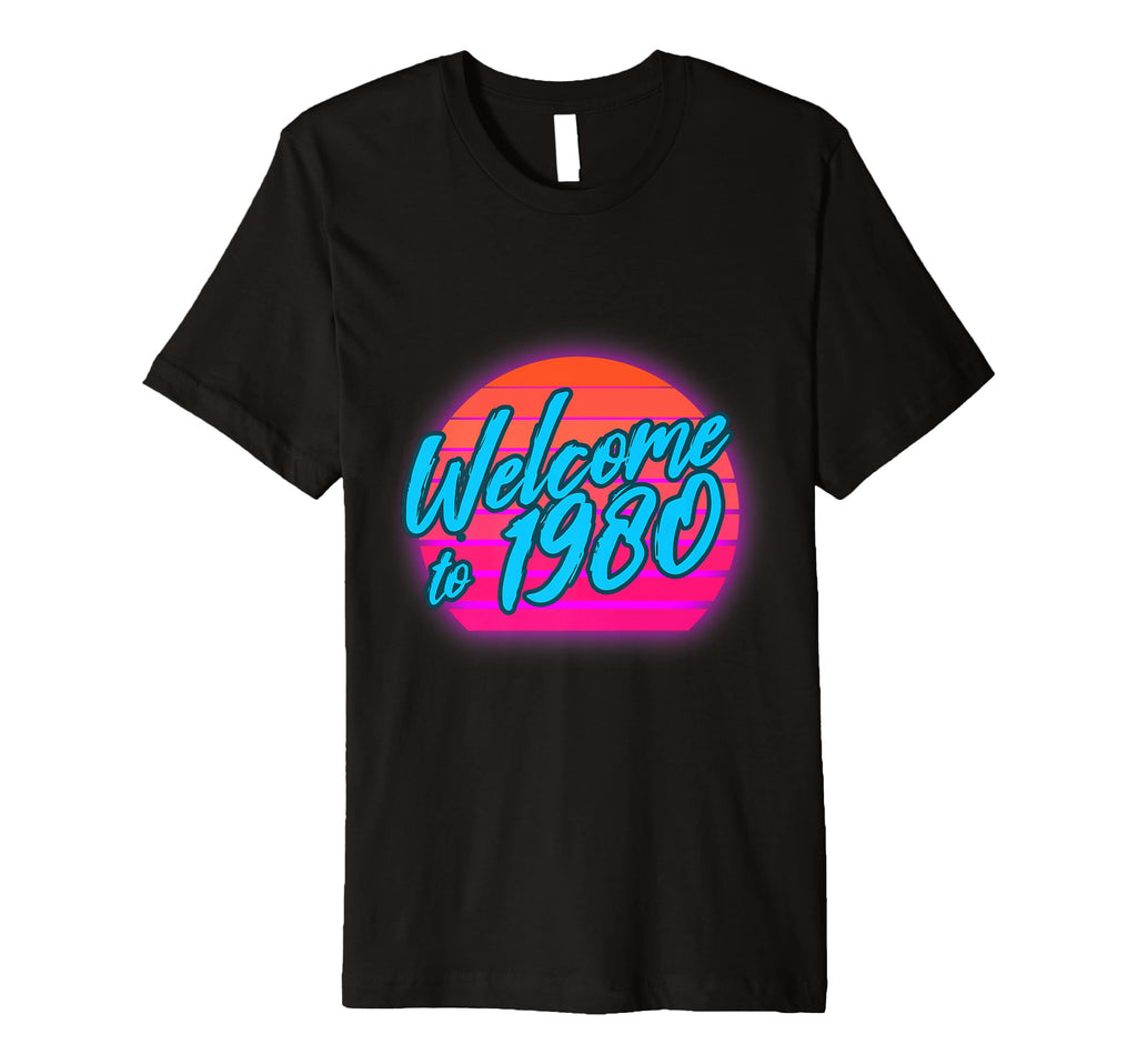Welcome To 1980 Synthwave Sunset T-Shirt - Casual Everyday Wear Men Women - T-Shirt, Sweatshirt, Hoodie