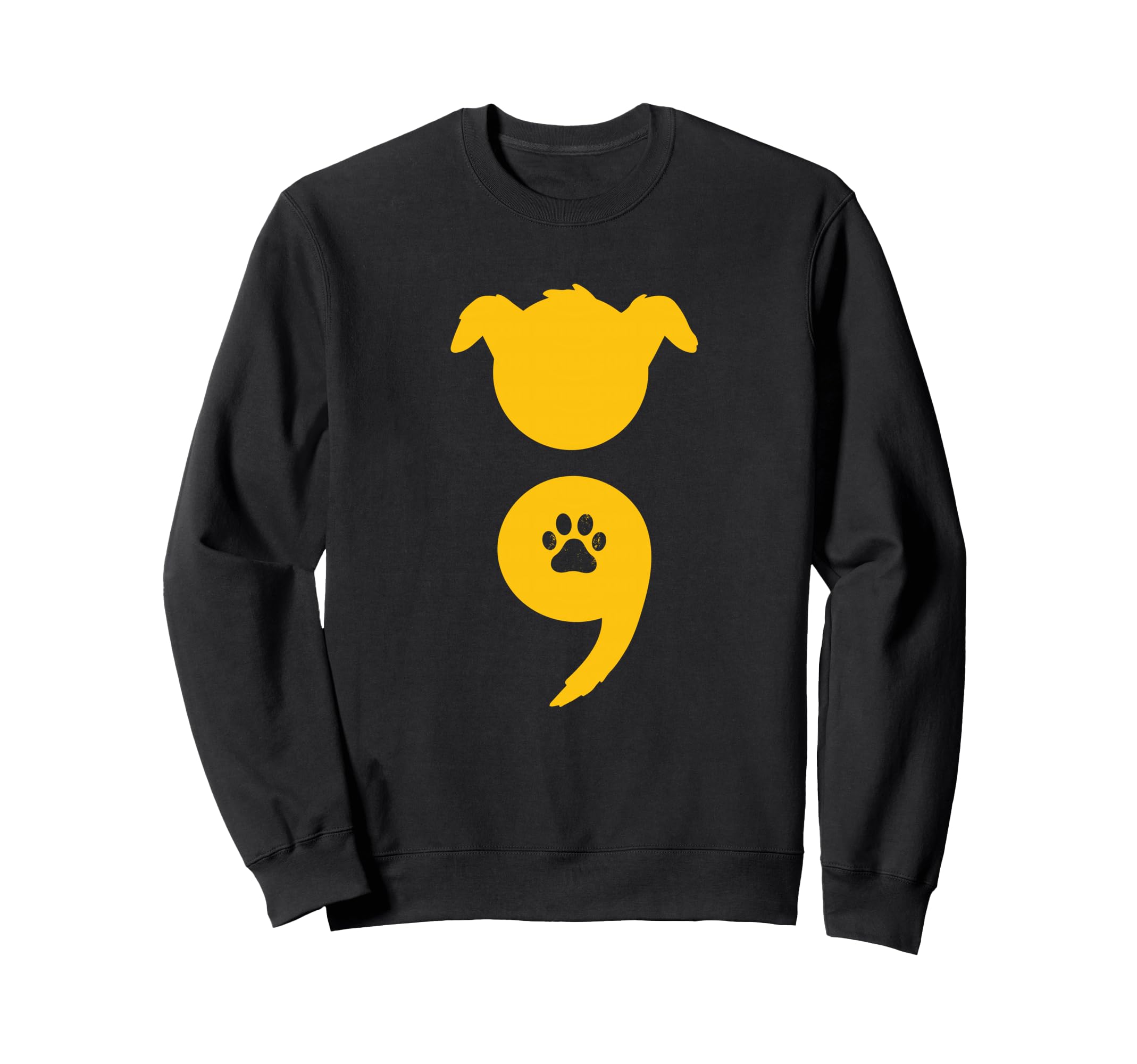 Dog Semicolon May Mental Health Sweatshirt - Novelty Apparel for Adults - T-Shirt, Sweatshirt, Hoodie