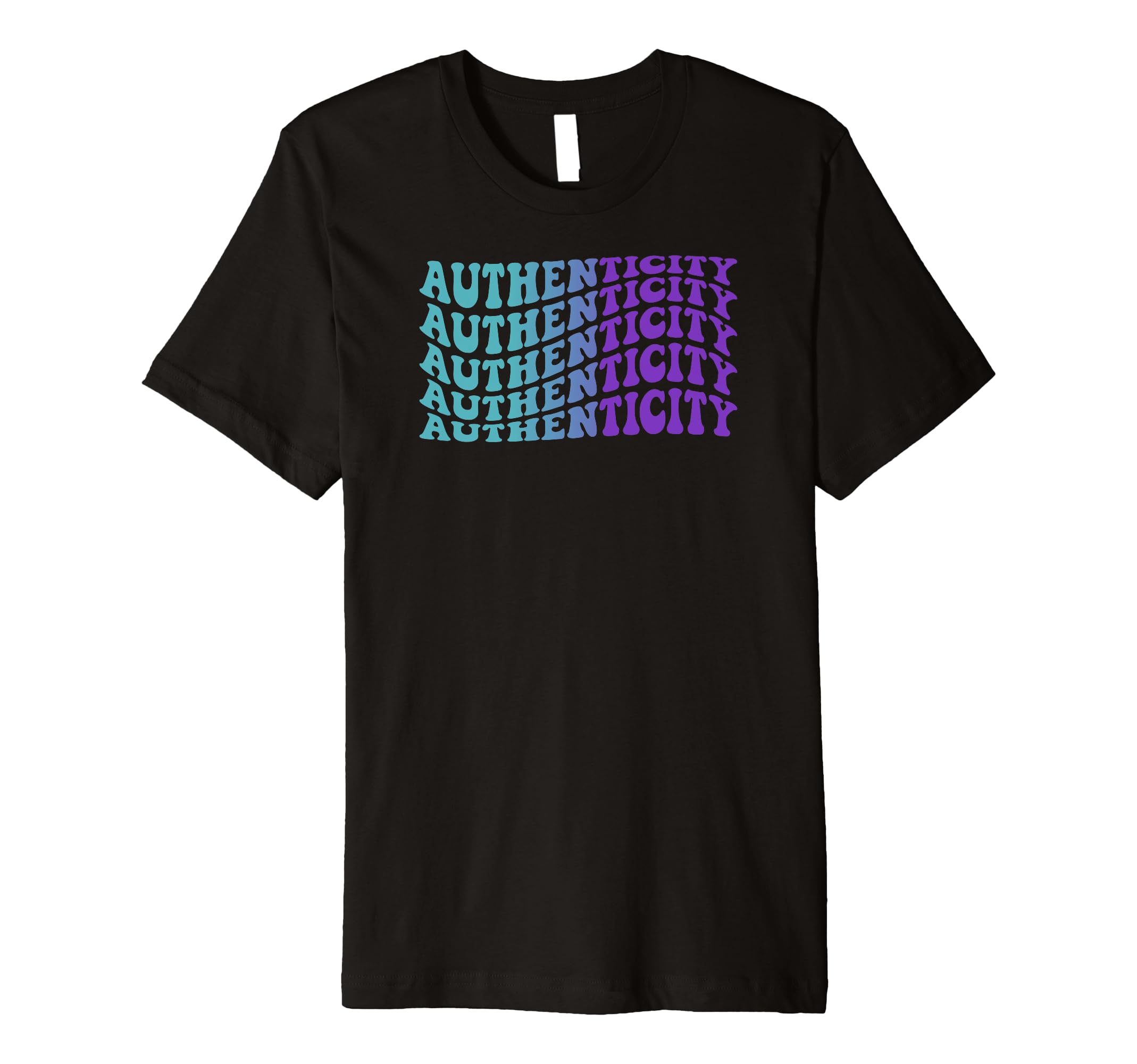 Authenticity Self Care T-Shirt - Streetwear Style for Adults - T-Shirt, Sweatshirt, Hoodie