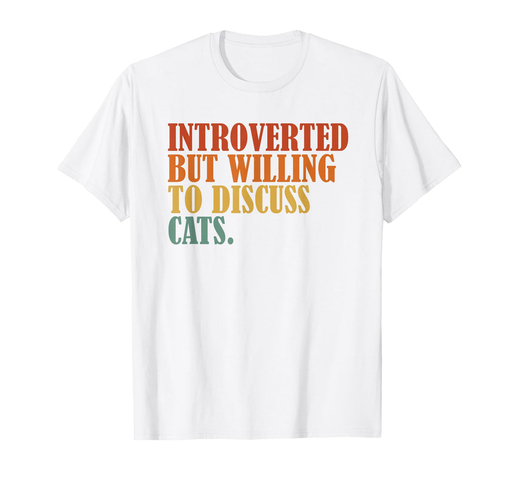 Cat Lover Humorous Overthinkers Introverts T-Shirt - Trendy Graphic Unisex - T-Shirt, Sweatshirt, Hoodie
