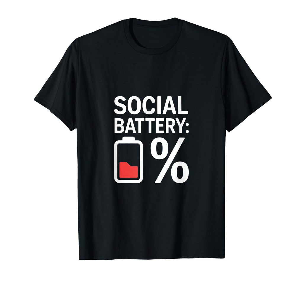 Social Battery Percent Introvert T-Shirt - Fun Novelty Design for Adults - T-Shirt, Sweatshirt, Hoodie