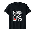 Social Battery Percent Introvert T-Shirt - Fun Novelty Design for Adults - T-Shirt, Sweatshirt, Hoodie