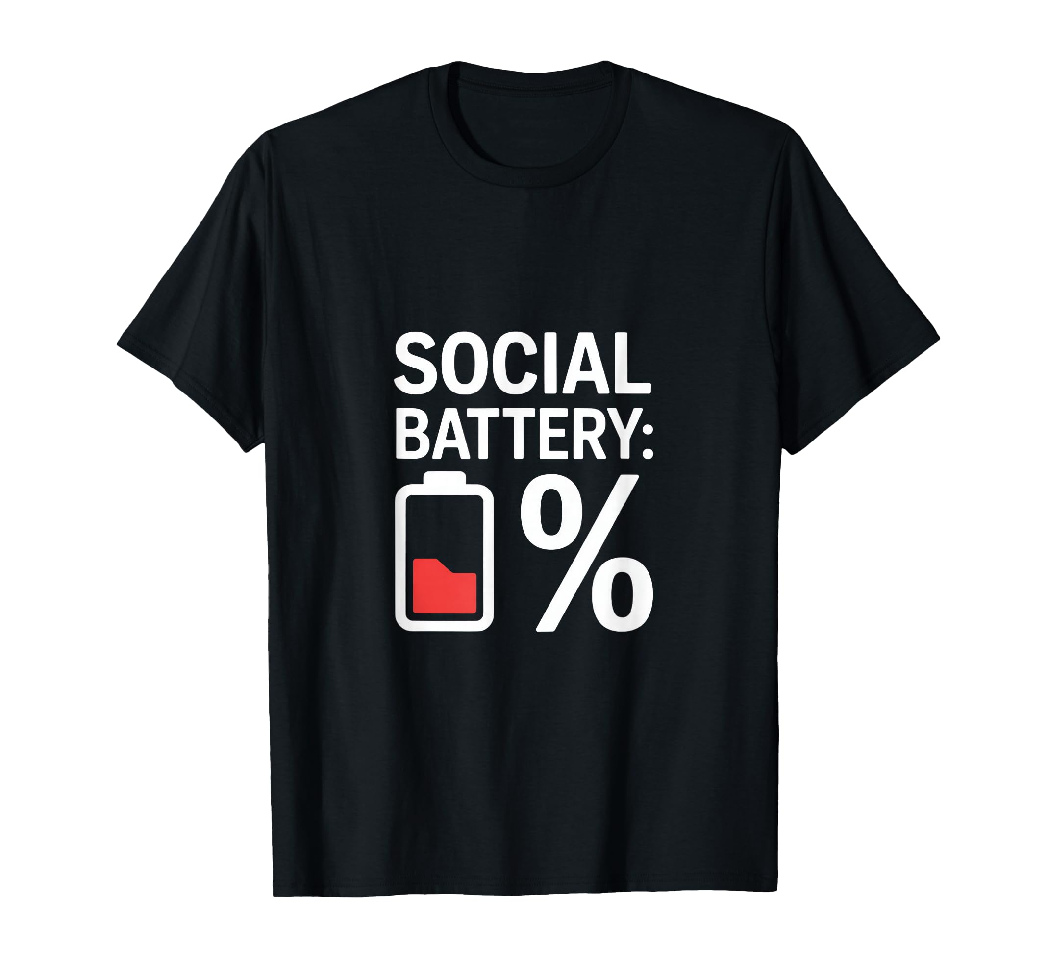 Social Battery Percent Introvert T-Shirt - Fun Novelty Design for Adults - T-Shirt, Sweatshirt, Hoodie