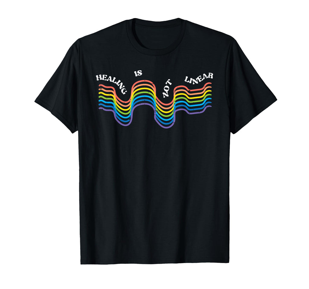 Mental Heatlh Healing Not Linear T-Shirt - Trendy Graphic Men Women - T-Shirt, Sweatshirt, Hoodie