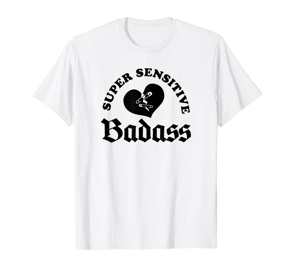 Super Sensitive Badass Safety Pin T-Shirt - Fun Novelty Design Men Women - T-Shirt, Sweatshirt, Hoodie