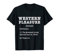 Western Pleasure Funny Fake Definition T-Shirt - Unique Graphic Men Women - T-Shirt, Sweatshirt, Hoodie