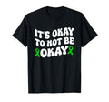 Its Okay To Not Be Okay Mental Health T-Shirt - Minimalist Print Men Women - T-Shirt, Sweatshirt, Hoodie