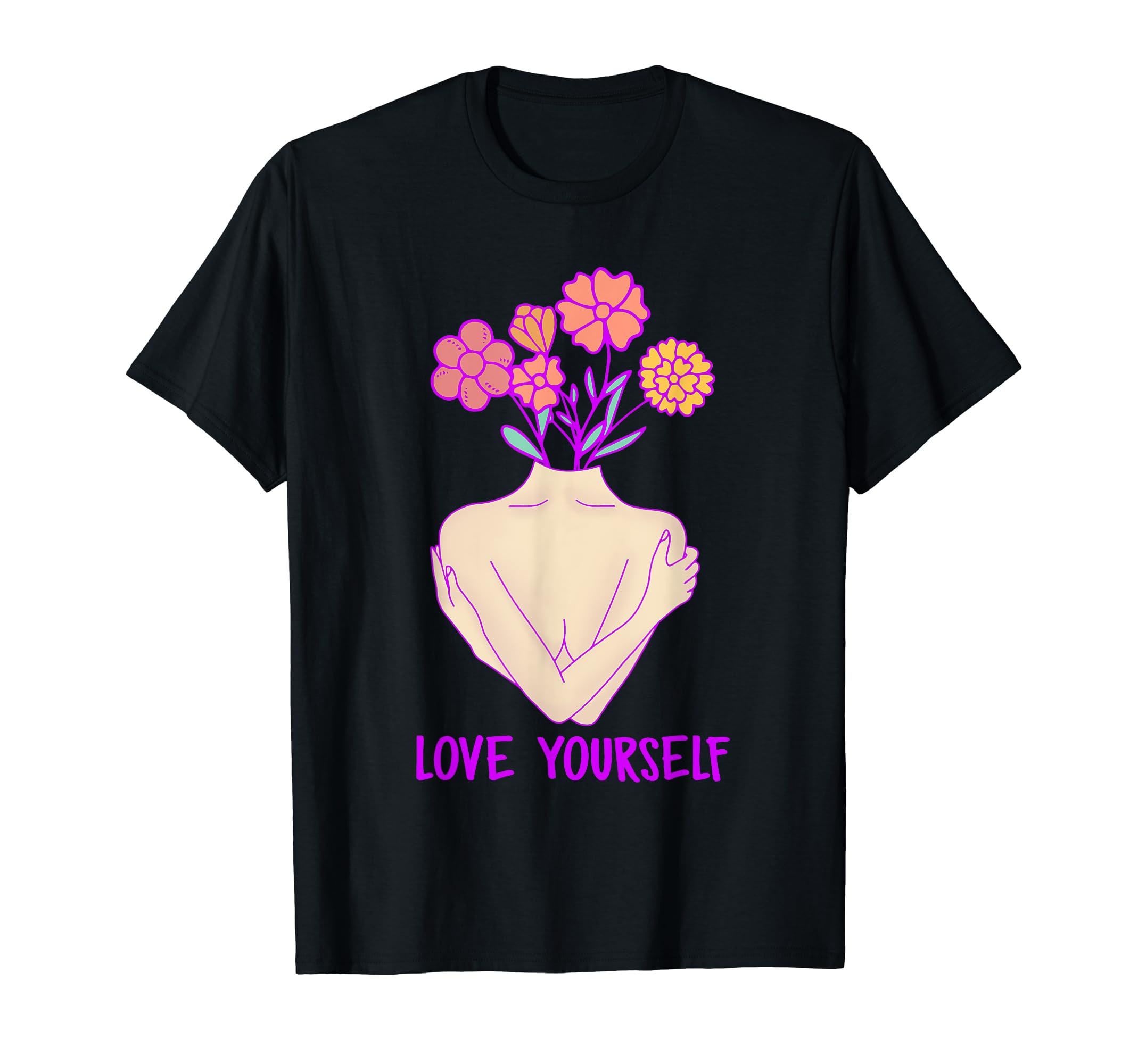 Love Yourself Inspirational Motivational T-Shirt - Graphic Print Men Women - T-Shirt, Sweatshirt, Hoodie