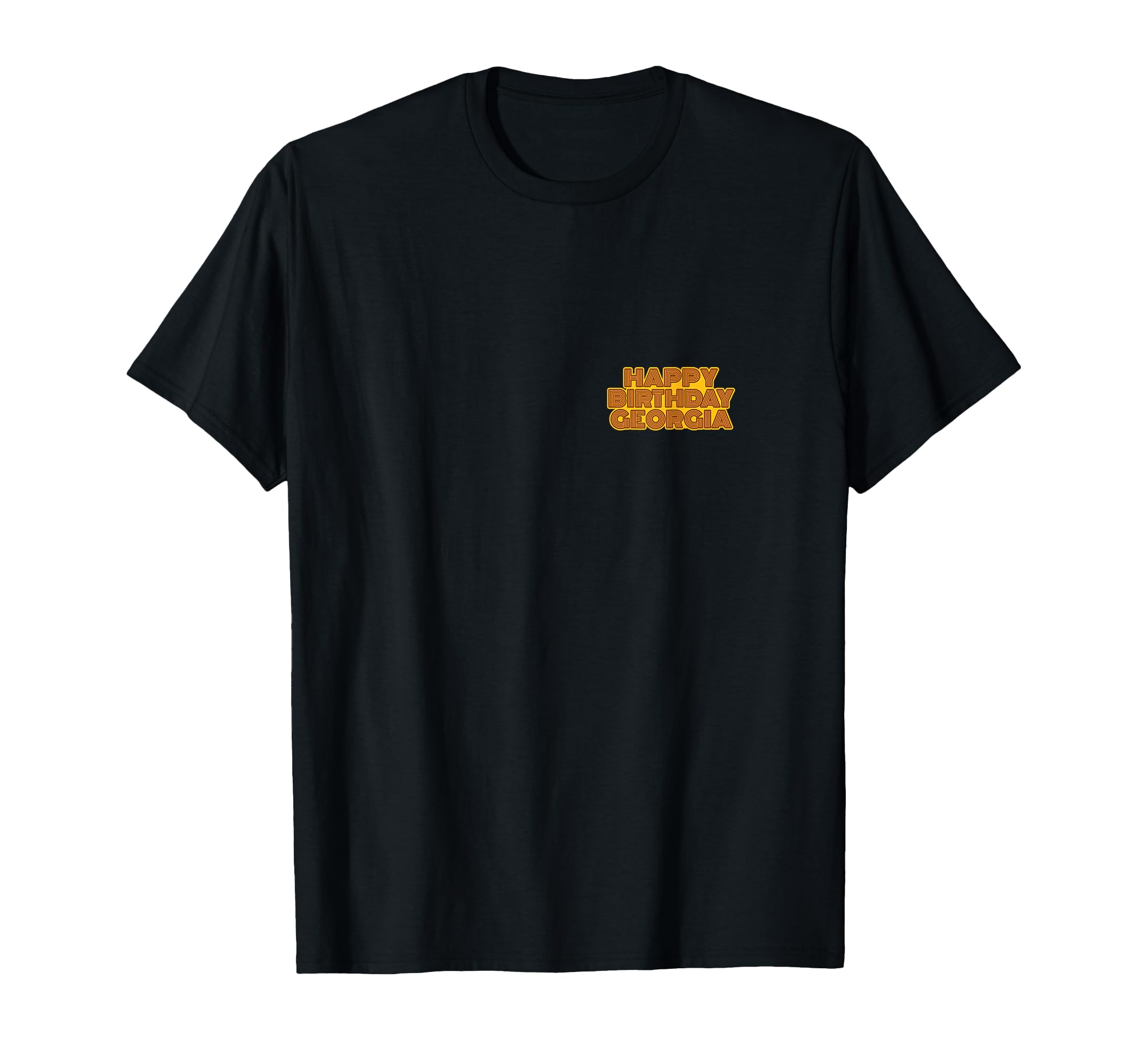 Happy Birthday Georgia Personalized T-Shirt - Graphic Print for Adults - T-Shirt, Sweatshirt, Hoodie