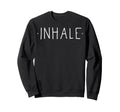Inhale Mindfulness Meditation Yoga Sweatshirt - Unique Graphic Men Women - T-Shirt, Sweatshirt, Hoodie