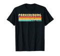 Parkersburg Wv West Virginia Funny T-Shirt - Custom Art Print Men Women - T-Shirt, Sweatshirt, Hoodie