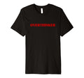 Overthinker Funny Aesthetic Overthinker T-Shirt - Graphic Print Men Women - T-Shirt, Sweatshirt, Hoodie