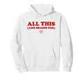 All This And Brains Too Funny Empowering Hoodie - Aesthetic Graphic Unisex - T-Shirt, Sweatshirt, Hoodie