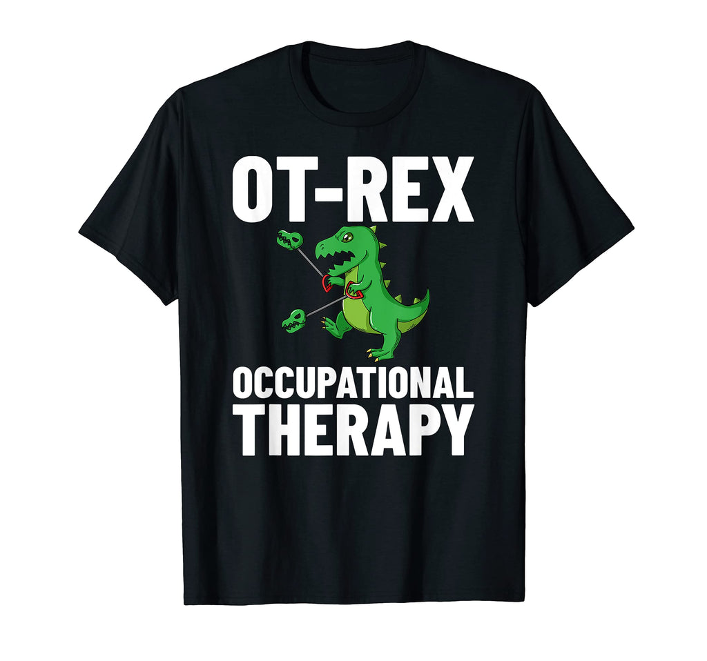 Ot Rex Occupational Therapy Assistant T-Shirt - Minimalist Print Unisex - T-Shirt, Sweatshirt, Hoodie