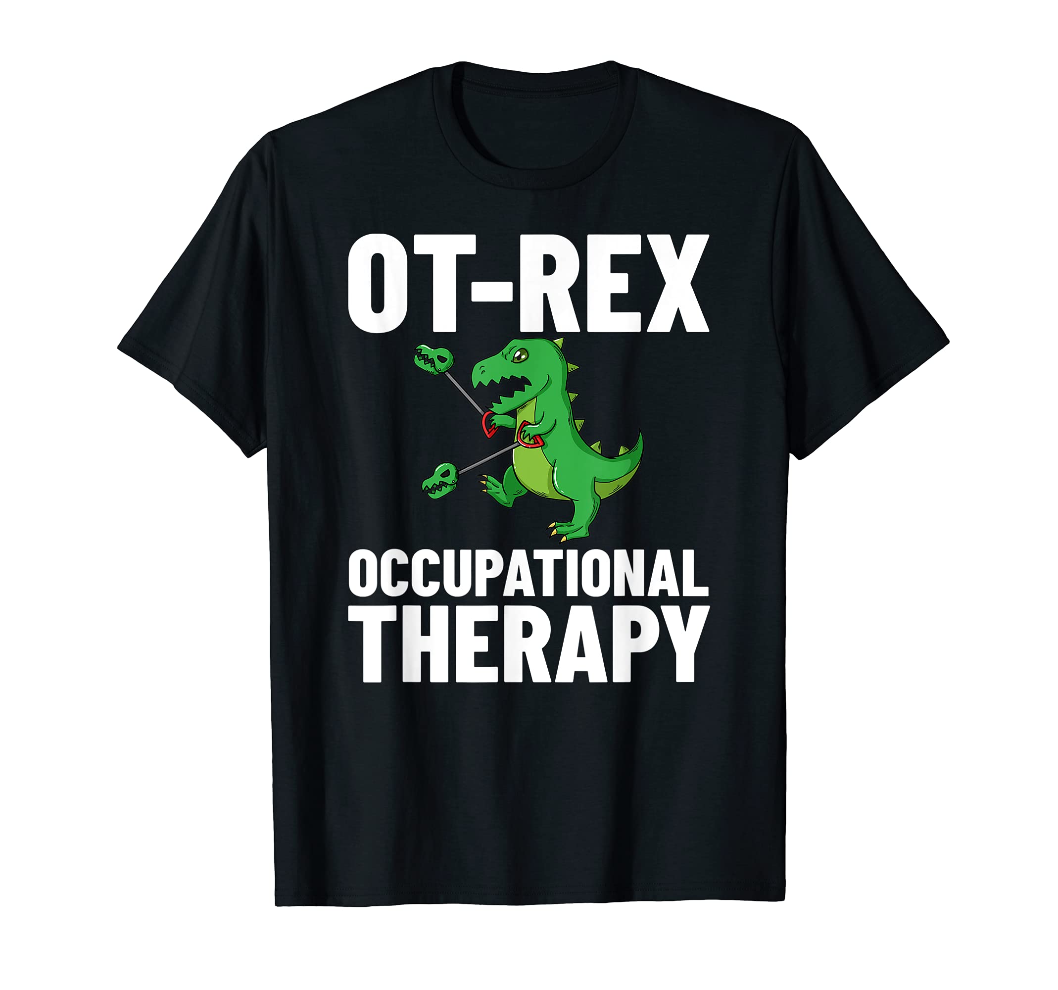 Ot Rex Occupational Therapy Assistant T-Shirt - Minimalist Print Unisex - T-Shirt, Sweatshirt, Hoodie