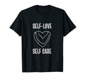 Self Love Self Care Carefree And T-Shirt - Aesthetic Graphic Unisex - T-Shirt, Sweatshirt, Hoodie