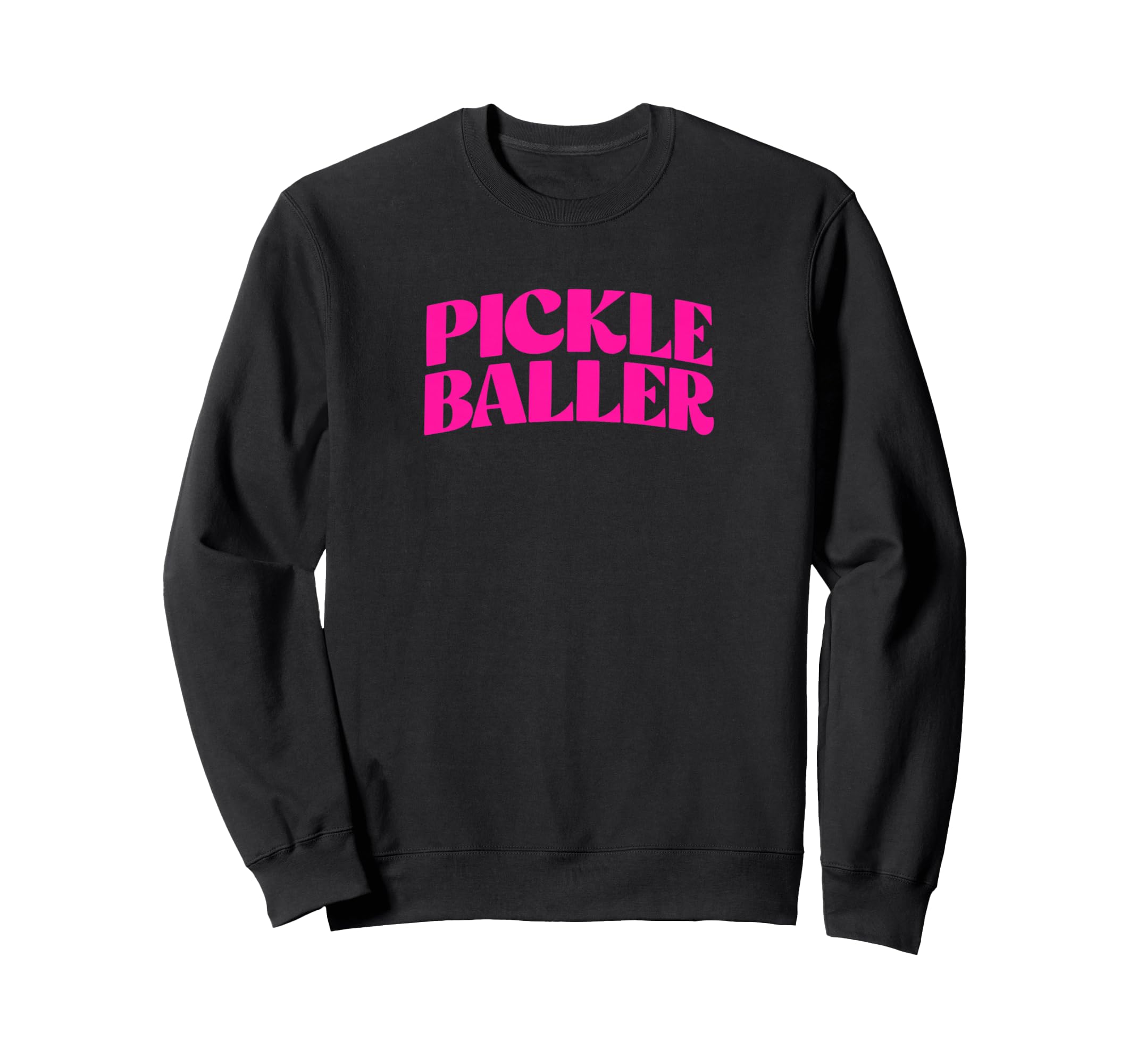 Pickle Baller Pickleball Typography Sweatshirt - Minimalist Print Unisex - T-Shirt, Sweatshirt, Hoodie