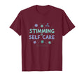 Stimming Is Self Care Autism Awareness T-Shirt - Aesthetic Graphic Unisex - T-Shirt, Sweatshirt, Hoodie