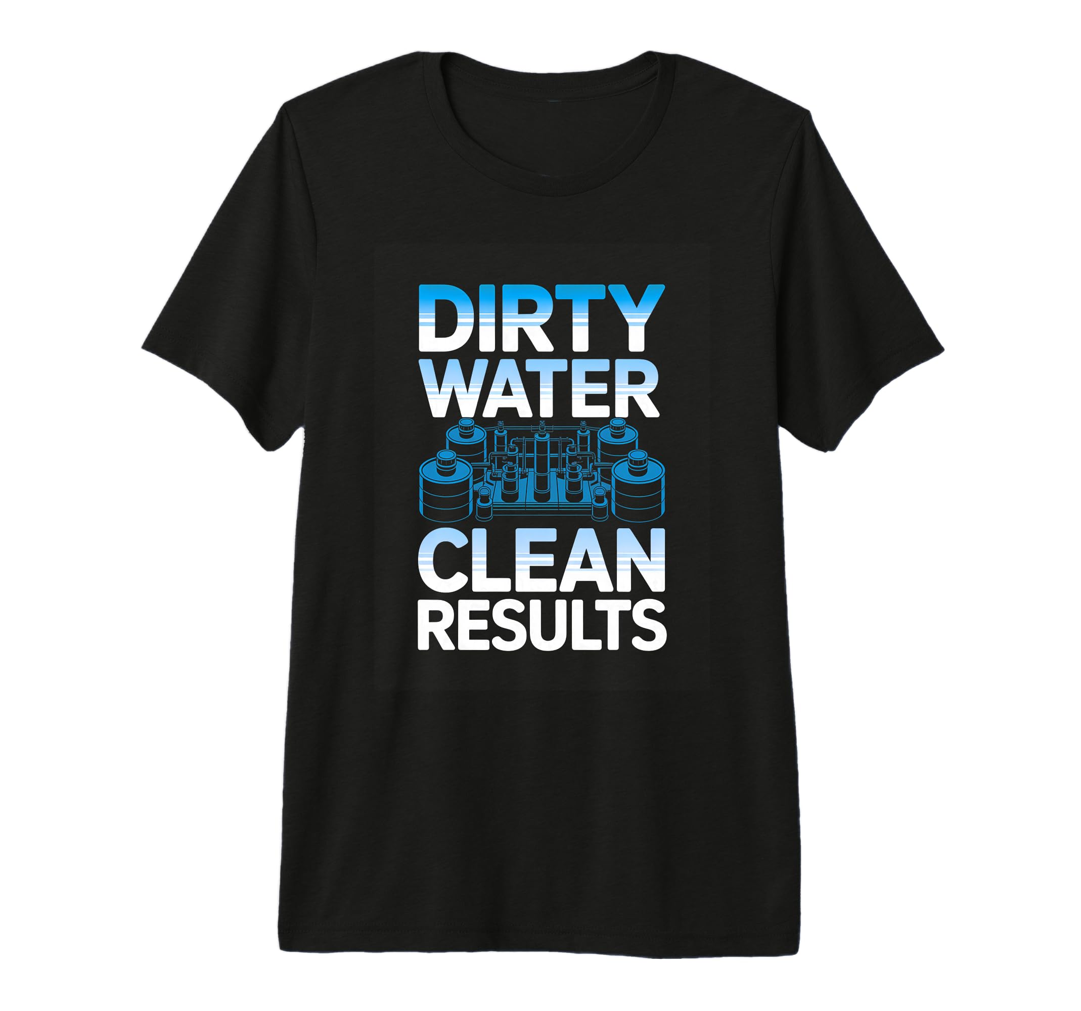 Dirty Water Clean Results Car Wash T-Shirt - Streetwear Style Unisex - T-Shirt, Sweatshirt, Hoodie