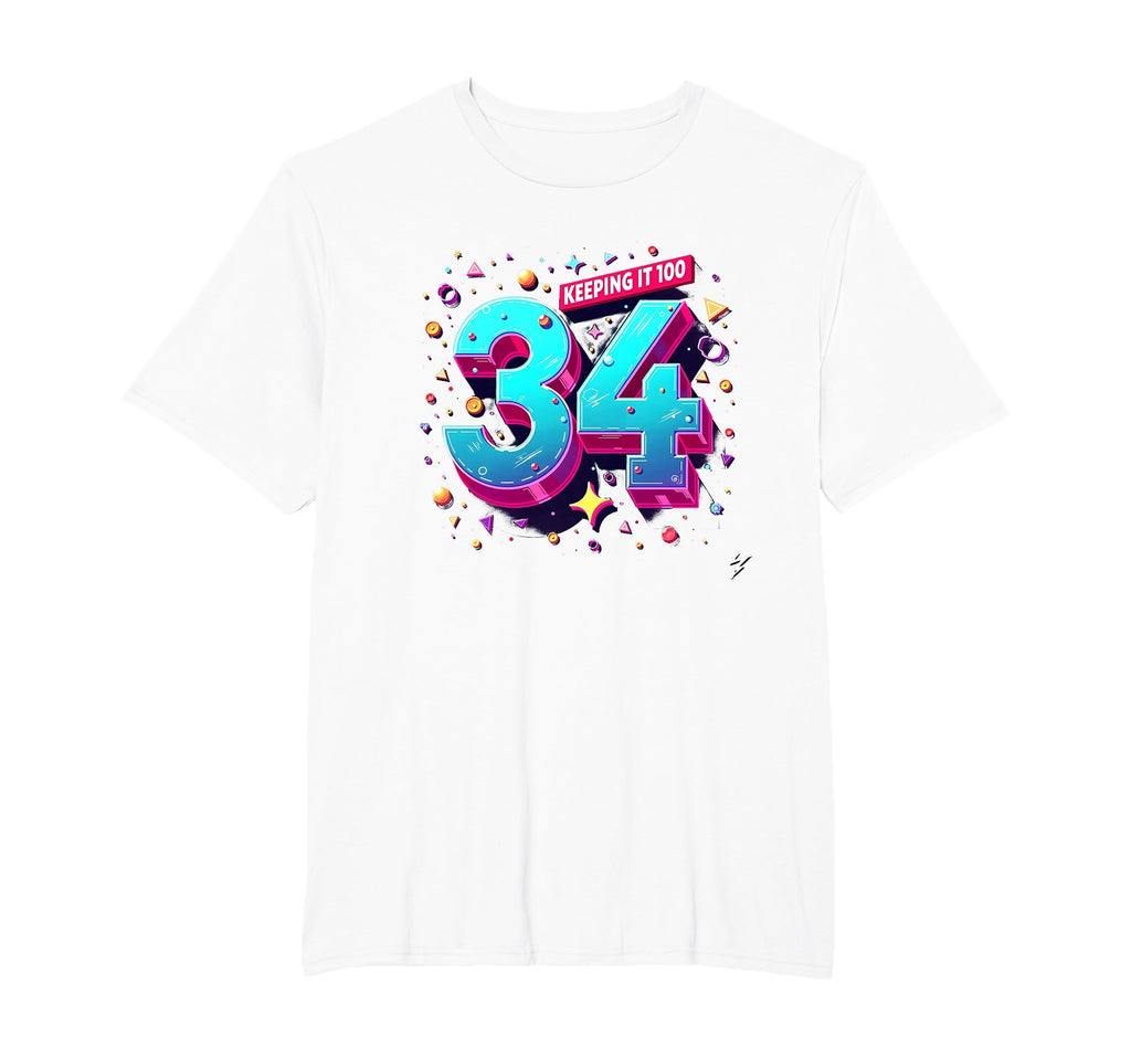 34Th Birthday Gift Keeping It 100 Neon T-Shirt - Graphic Print Men Women - T-Shirt, Sweatshirt, Hoodie