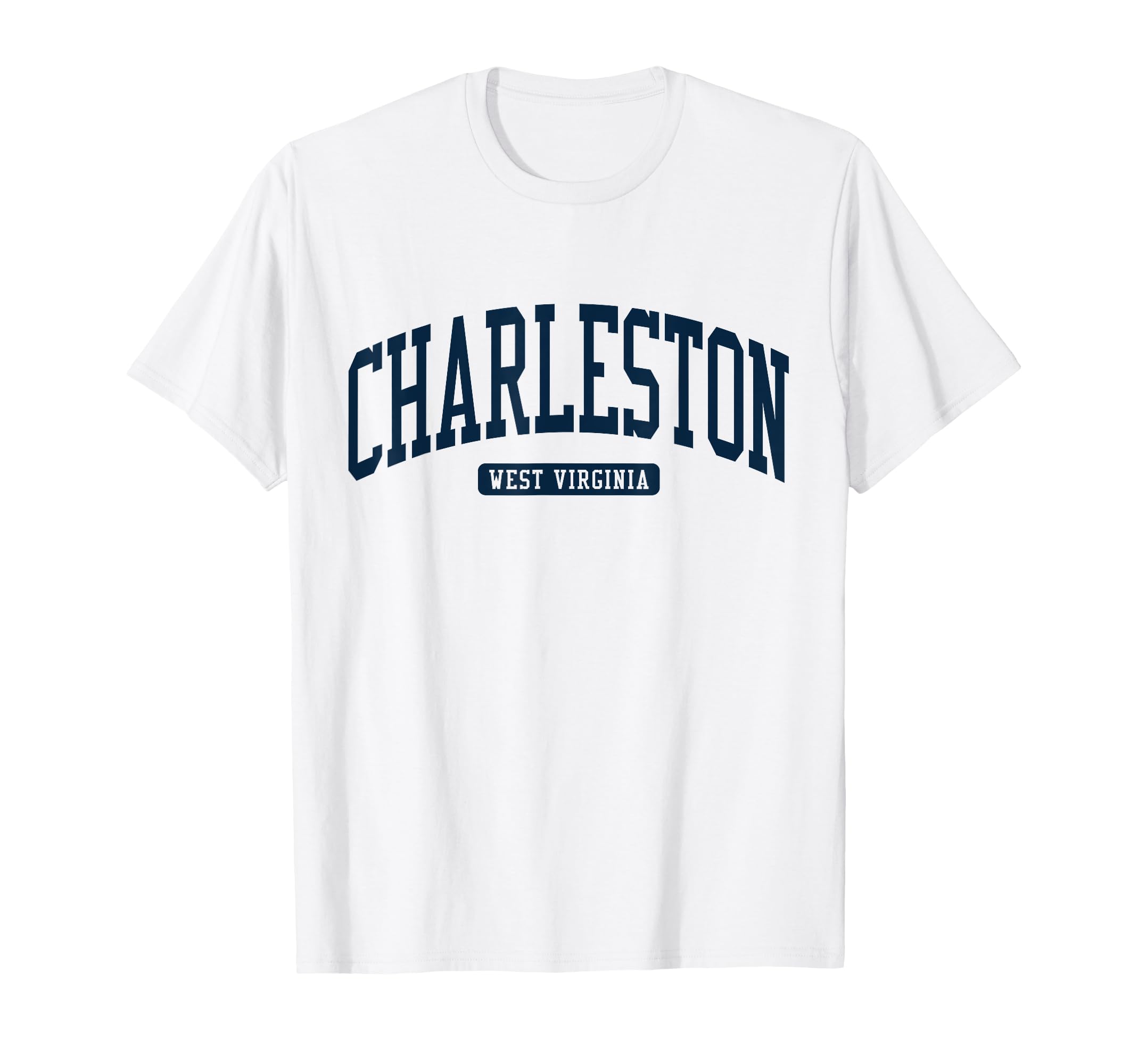Charleston West Virginia Wv College T-Shirt - Novelty Apparel Unisex - T-Shirt, Sweatshirt, Hoodie