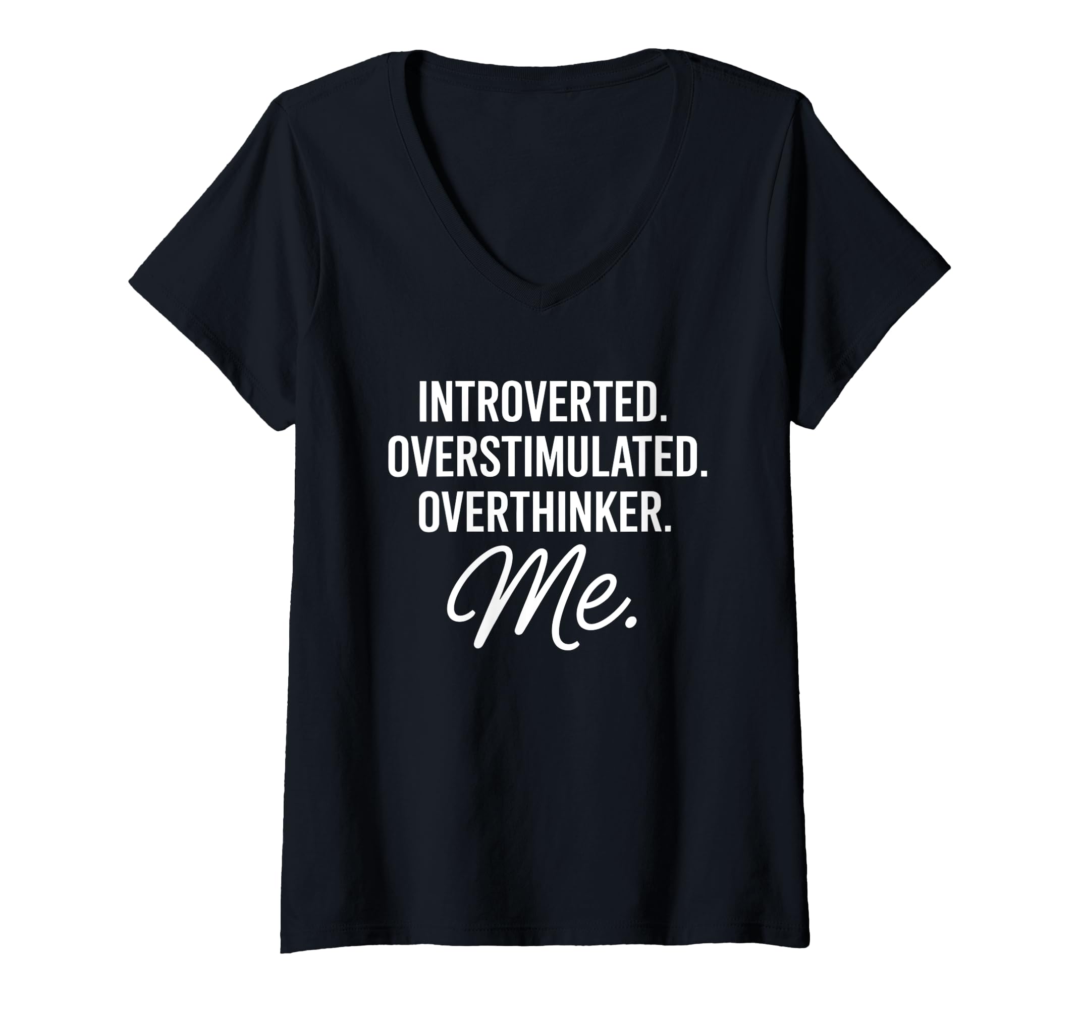 Womens Introverted Overstimulated T-Shirt - Aesthetic Graphic for Adults - T-Shirt, Sweatshirt, Hoodie