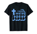 All About Some Jesus Funny Christian T-Shirt - Casual Everyday Wear Unisex - T-Shirt, Sweatshirt, Hoodie