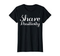 Share Positivity Mental Health T-Shirt - Minimalist Print for Adults - T-Shirt, Sweatshirt, Hoodie