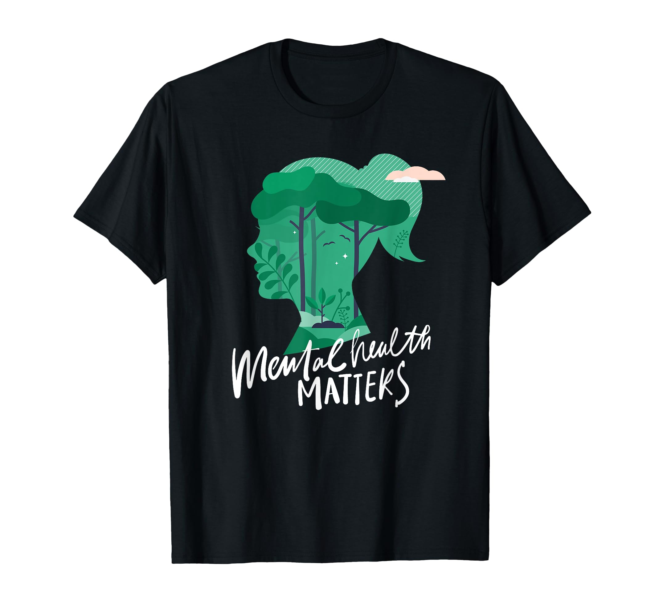 Mental Health Nature Helps Mental T-Shirt - Fun Novelty Design Men Women - T-Shirt, Sweatshirt, Hoodie