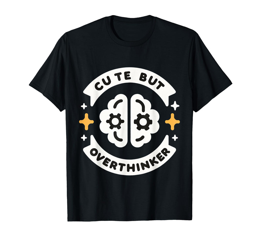 But Overthinker Introvert Overthinking T-Shirt - Graphic Print Unisex - T-Shirt, Sweatshirt, Hoodie