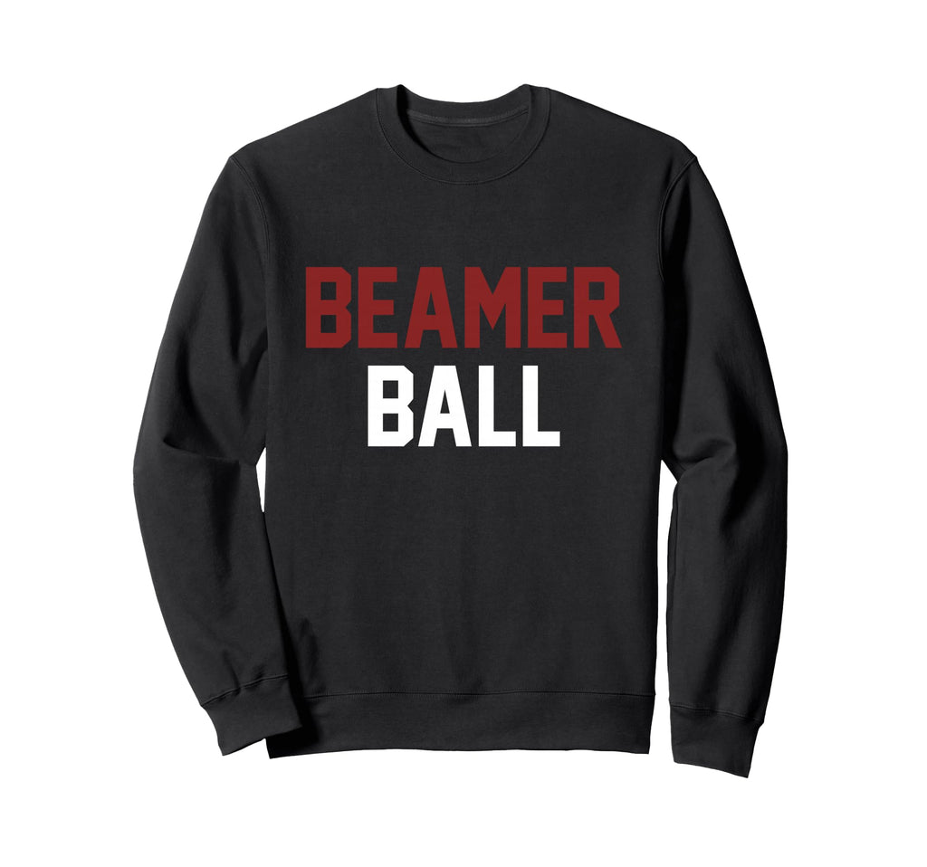 Sarcastic Beamer Ball Sweatshirt - Custom Art Print Unisex - T-Shirt, Sweatshirt, Hoodie