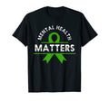Mental Health Matters T-Shirt - Custom Art Print Men Women - T-Shirt, Sweatshirt, Hoodie