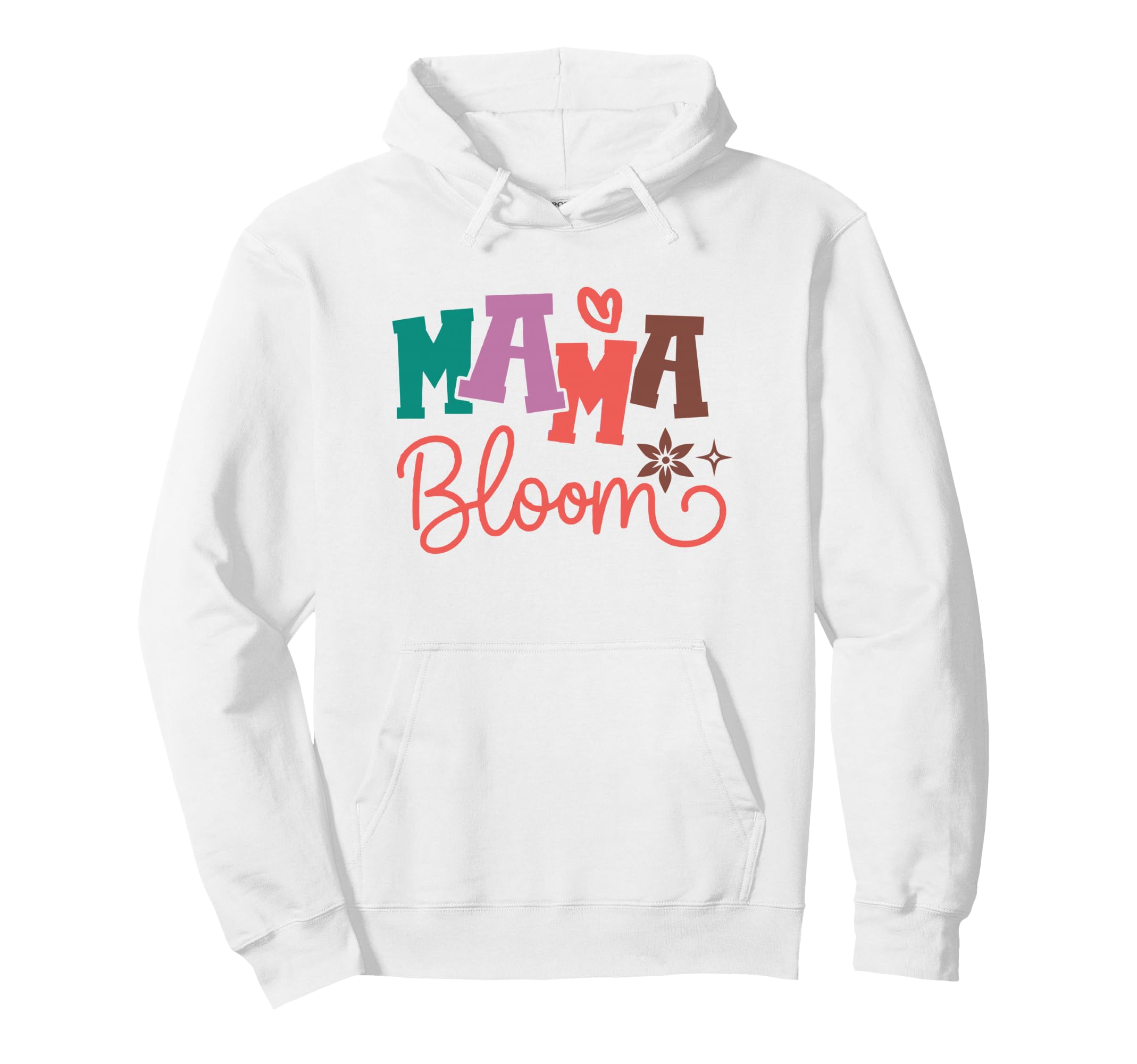 Mama Bloom Floral Motherhood Hoodie - Unique Graphic Unisex - T-Shirt, Sweatshirt, Hoodie