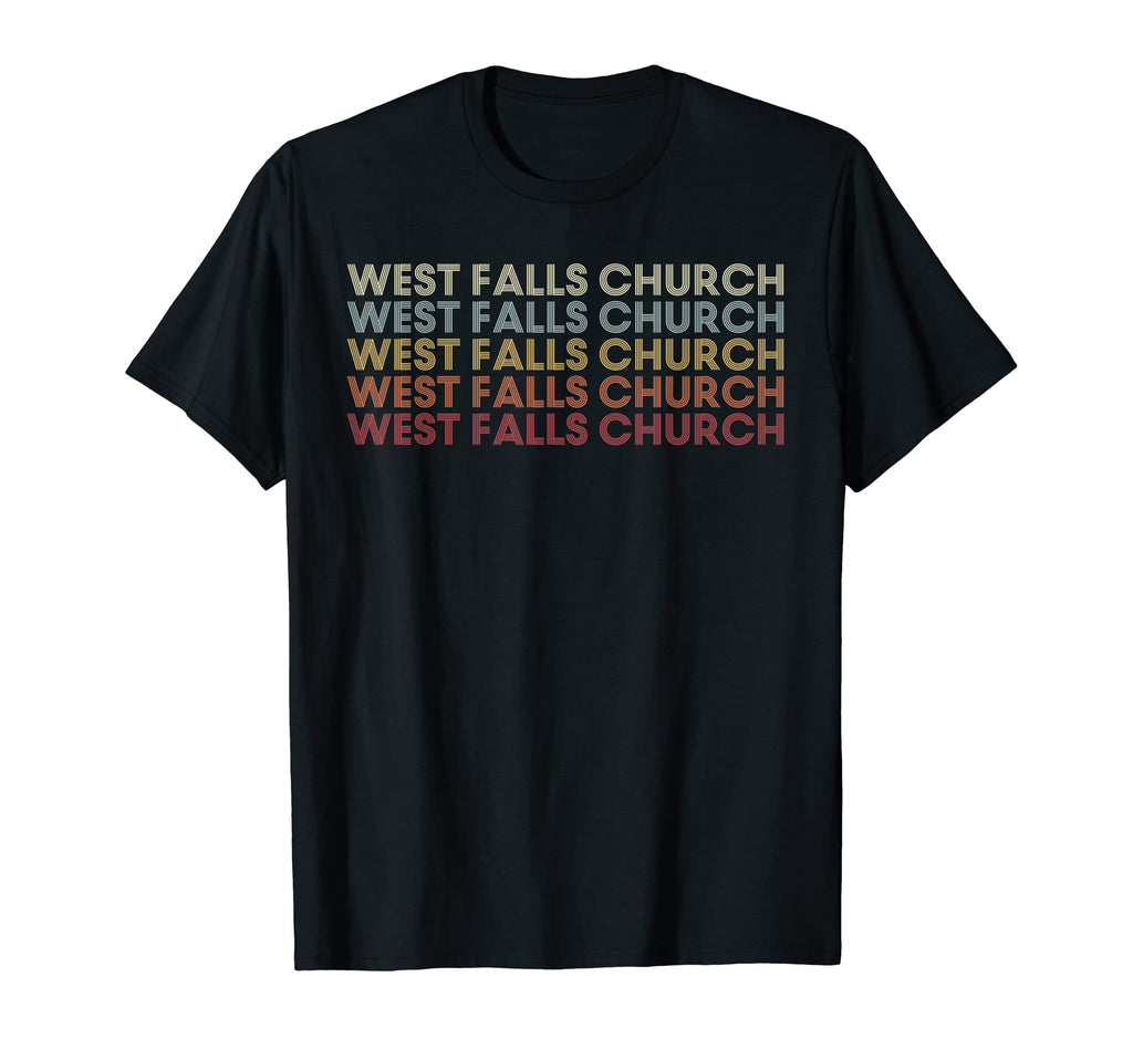 West Falls Church Virginia West Falls T-Shirt - Novelty Apparel Men Women - T-Shirt, Sweatshirt, Hoodie