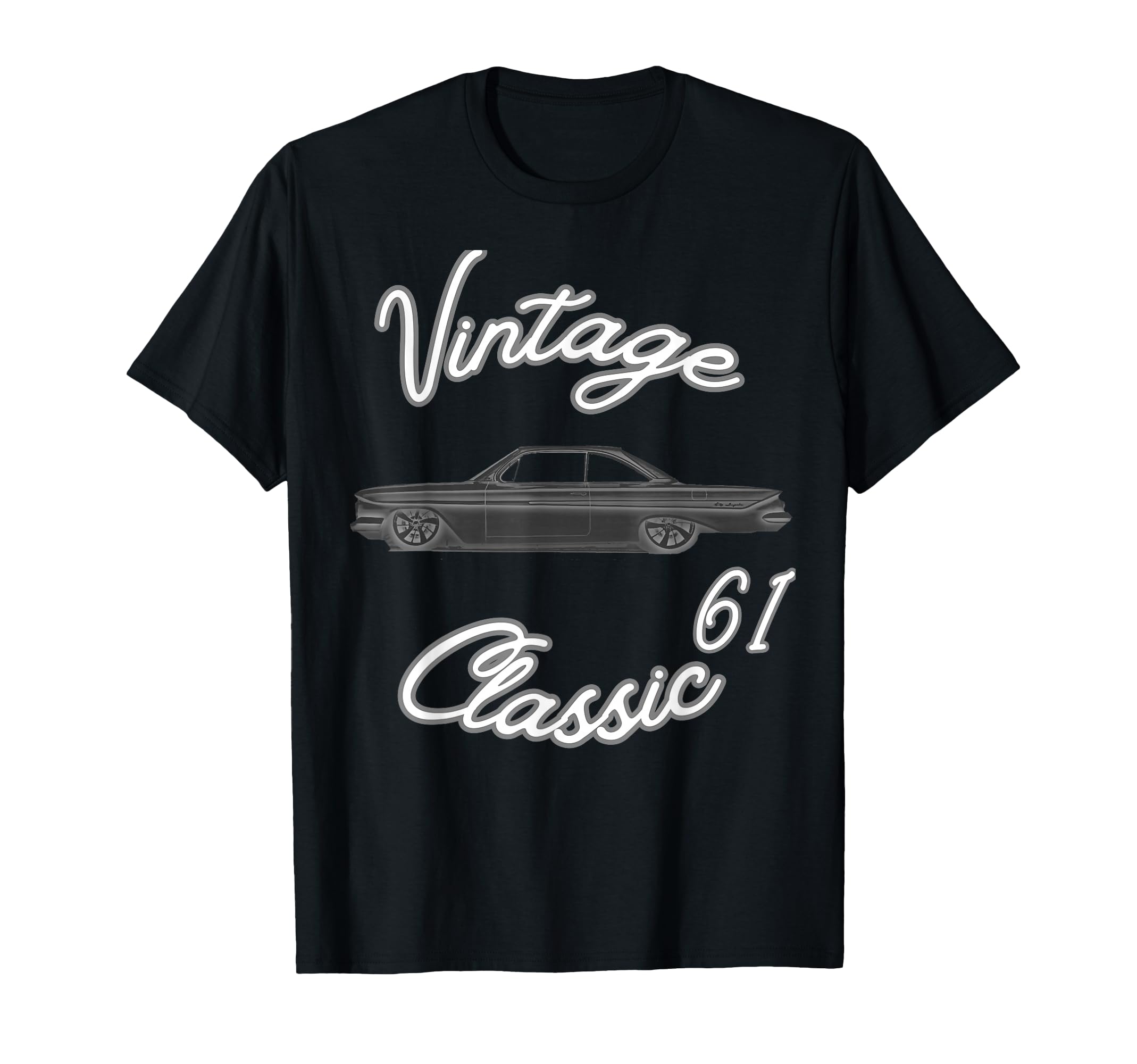 61 Collector Car Car Guy T-Shirt - Unique Graphic for Adults - T-Shirt, Sweatshirt, Hoodie