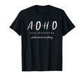 Adhd Awareness T-Shirt - Trendy Graphic Unisex - T-Shirt, Sweatshirt, Hoodie