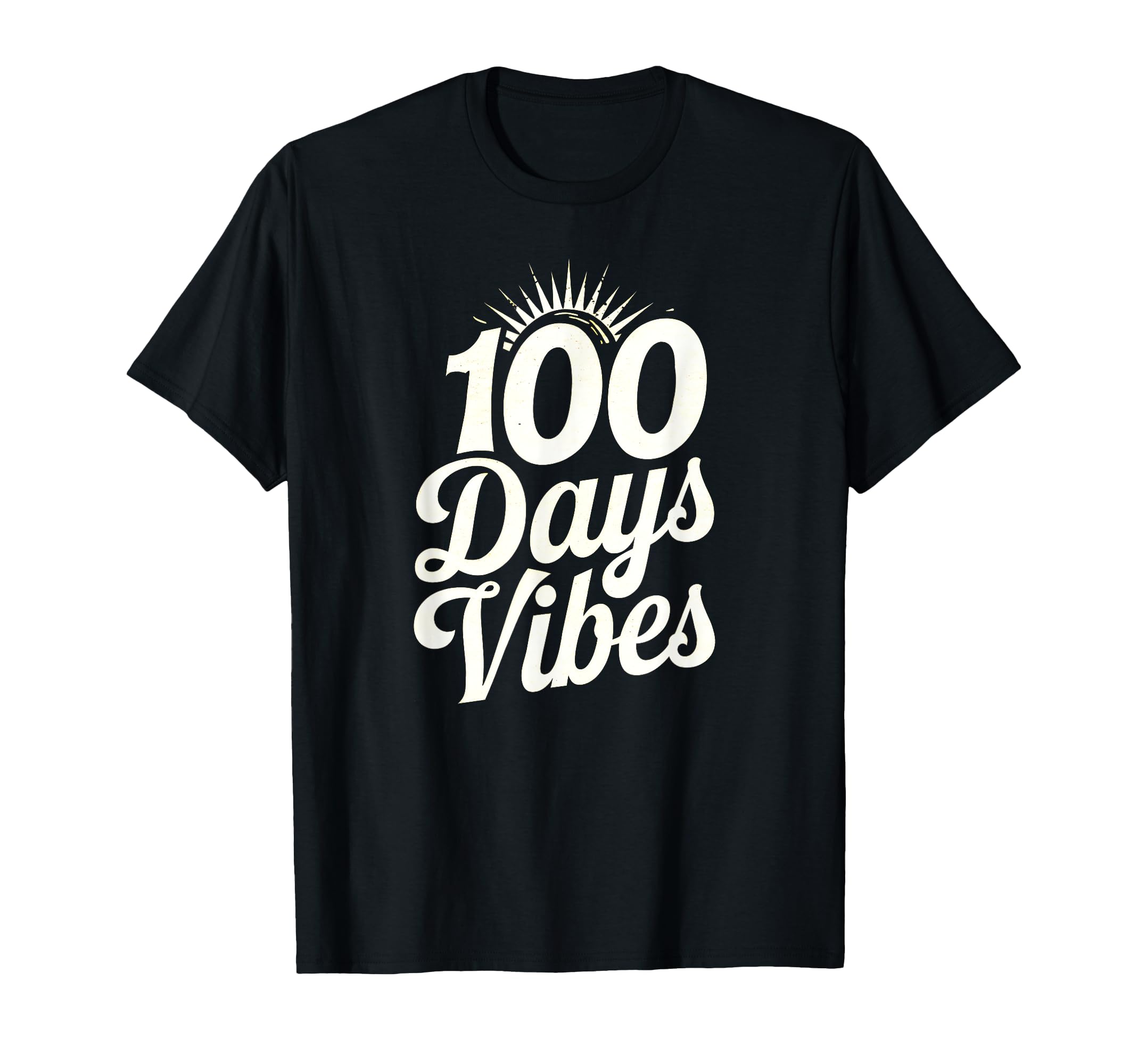 100 Days Vibes School Typography T-Shirt - Minimalist Print for Adults - T-Shirt, Sweatshirt, Hoodie