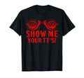 Funny Show Me Your Tts Gift Car T-Shirt - Unique Graphic Men Women - T-Shirt, Sweatshirt, Hoodie