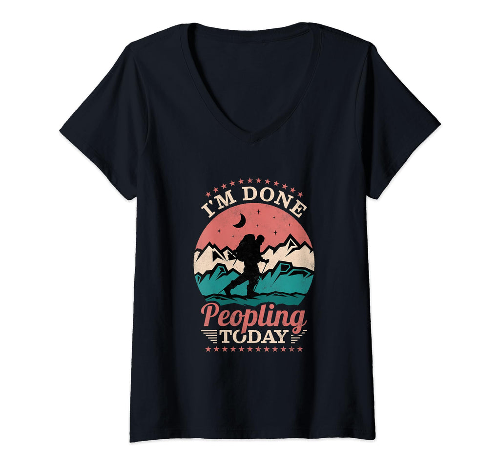Womens Im Done Peopling Today T-Shirt - Casual Everyday Wear Unisex - T-Shirt, Sweatshirt, Hoodie