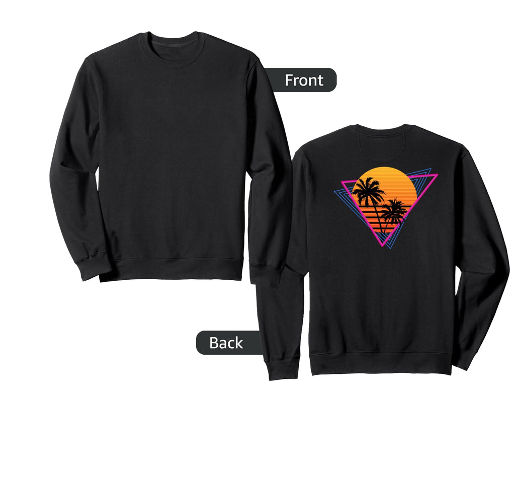 80S Synthwave Palm Tree Sunset Sweatshirt - Streetwear Style for Adults - T-Shirt, Sweatshirt, Hoodie