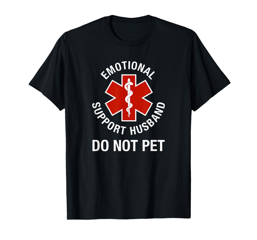 Do Not Pet Emotional Support Husband T-Shirt - Custom Art Print for Adults - T-Shirt, Sweatshirt, Hoodie