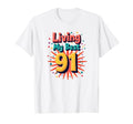Living My Best 91 Birthday Gift T-Shirt - Trendy Graphic Men Women - T-Shirt, Sweatshirt, Hoodie
