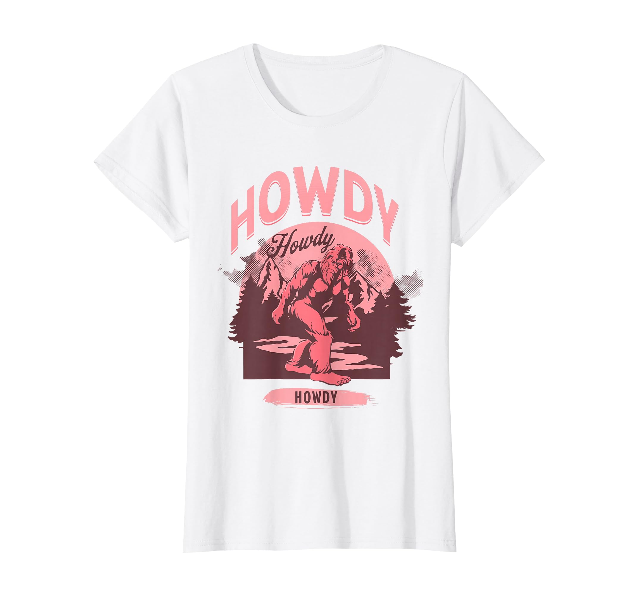 Howdy Bigfoot Rodeo Western Country T-Shirt - Unique Graphic Unisex - T-Shirt, Sweatshirt, Hoodie